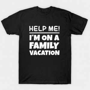 Family Vacation T Shirt