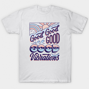 Good good good T Shirt