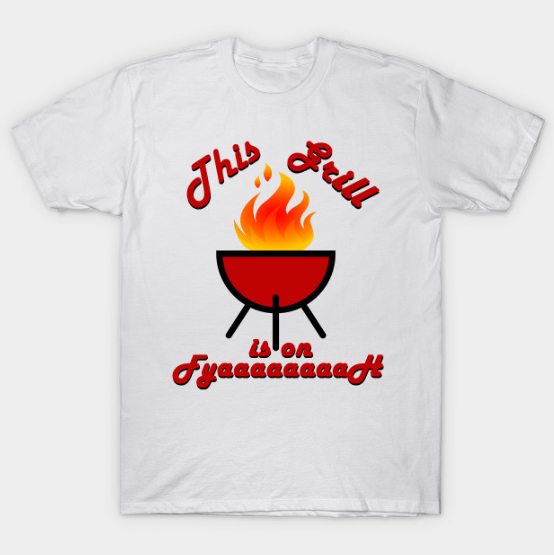 Grill Fire T Shirt