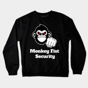 Monkey Fist Security Crewneck Sweatshirt