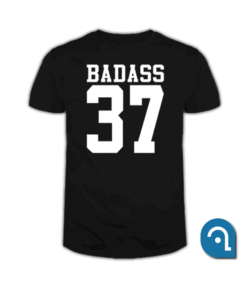 BAD ASS 37 Black T Shirt