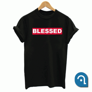 Blessed T Shirt