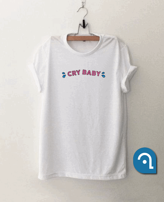 Cry baby T Shirt