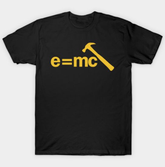 E=MC HAMMER T Shirt