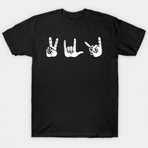 Peace, Love, Death Metal T Shirt