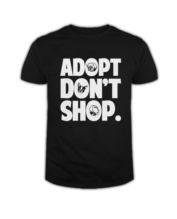 Adopt Don't Shop Animal Rights T Shirt