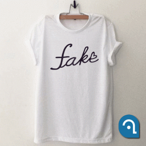 Fake love T Shirt