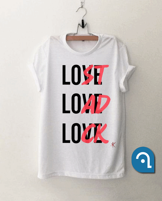 Love and Lost T Shirt