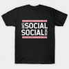 Anti social social media T Shirt
