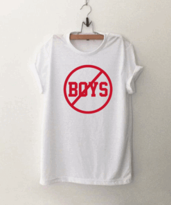 No Boys T Shirt