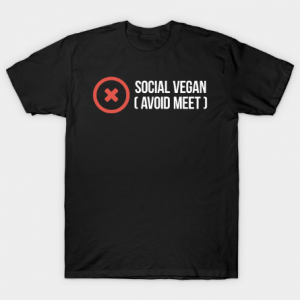 social vegan ( avoid meet ) white on black T Shirt