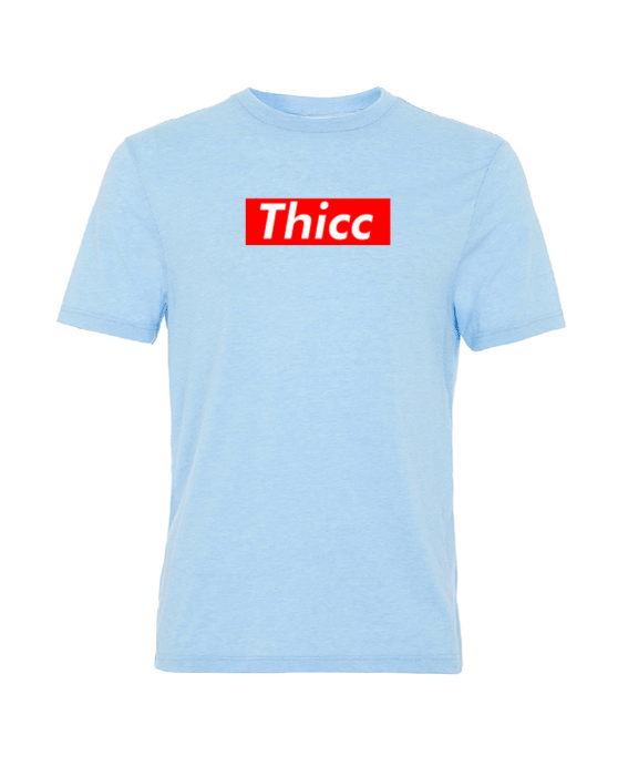 THICC (Supreme Parody Original) T Shirt