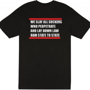 We Slay All Suckers Run Dmc T Shirt