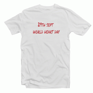 29th sept Worled Heart Day T Shirt