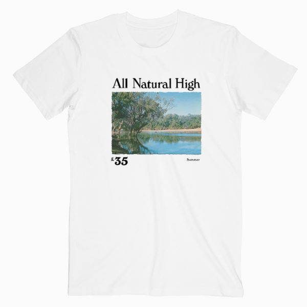 All Natural High Lake T Shirt