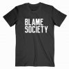 Blame Society Jay Z T Shirt