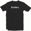 Braless T Shirt