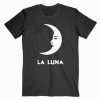 La Luna T Shirt