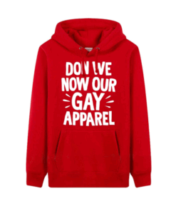 Don We Now Our Gay Apparel Hoodie