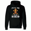 I’m Just Here To Get Baked Christmas Hoodie