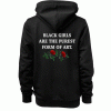 Black Girls Are The Purest From Art Hoodie