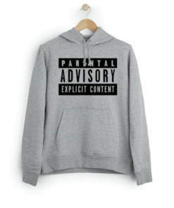 Parental Advisory Explicit Content Hoodie