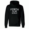 Power to the girls Unisex Adult Hoodie