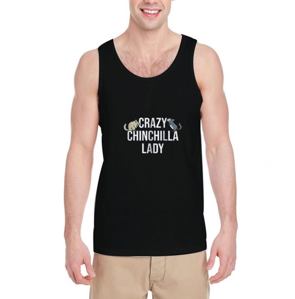 Crazy-Chinchilla-Lady-Tank-Top-For-Women-And-Men-Size-S-3XL