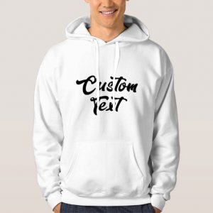 Custom Text Hoodie Unisex Adult Size S-3XL