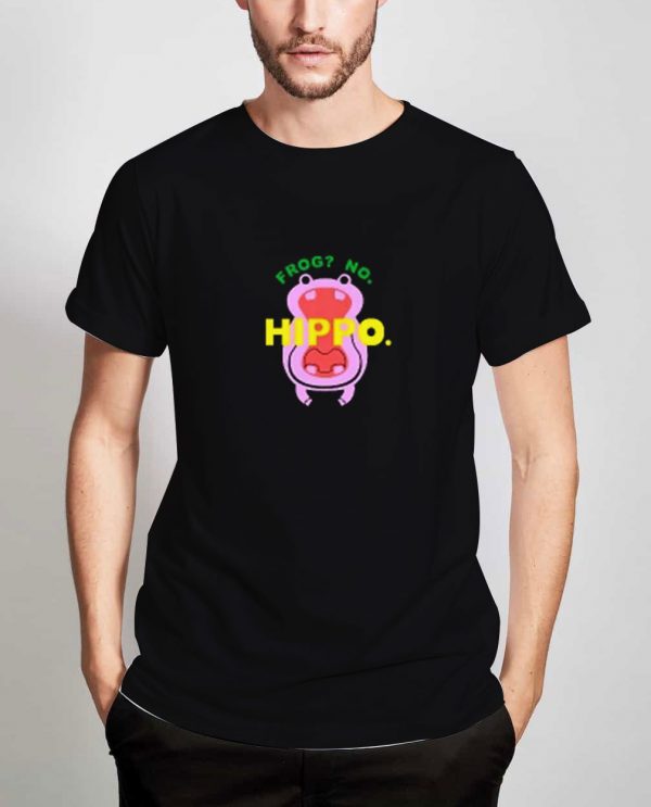 Frog-No-Hippo-T-Shirt-For-Women-And-Men-Size-S-3XL
