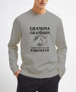 Grandma-And-Grandson-a-Bond-That-Cant-Be-Broken-Sweatshirt-Unixed-Aduld-Size-S-3XL