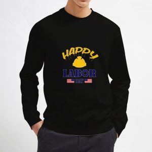 Happy-labor-day-Sweatshirt-Unisex-Adult-Size-S-3XL