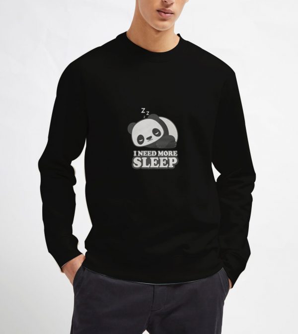 I-Need-More-Sleep-Sweatshirt-Unisex-Adult-Size-S-3XL