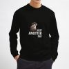 Just-Anotter-Day-Sweatshirt-Unisex-Adult-Size-S-3XL