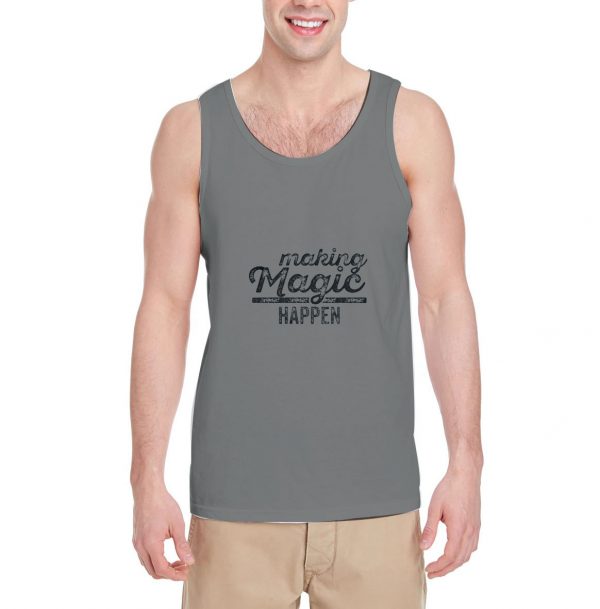 Making-Magic-Happen-Tank-Top-For-Women-And-Men-Size-S-3XL
