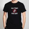 Nazi-Trumps-Fuck-Off-T-Shirt-For-Women-And-Men-Size-S-3XL
