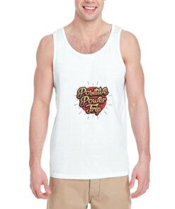 Positive Power Trip Tank Top by Custom Tees. We only use high-quality T-Shirt such as Gildan. The picture printed using Direct To Garment (DTG) Printing Technology and make the latest in ink to garment technology which is also eco-friendly