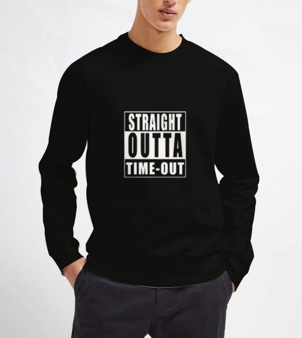Straight-Outta-Timeout-Sweatshirt-Unisex-Adult-Size-S-3XL