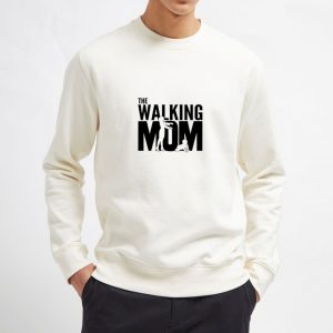 The-Walking-Mom-Sweatshirt-Unisex-Adult-Size-S-3XL