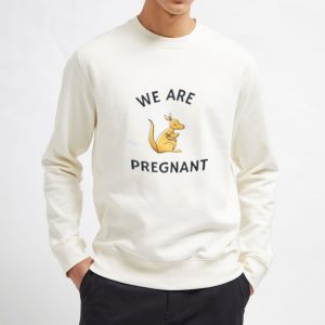 We-are-pregnant-Sweatshirt-Unisex-Adult-Size-S-3XL