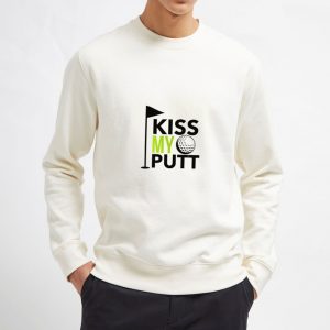 kiss-my-putt-Sweatshirt-Unisex-Adult-Size-S-3XL