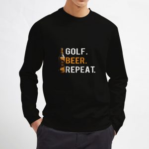 Golf-Beer-Repeat-Sweatshirt-Unisex-Adult-Size-S-3XL