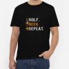 Golf-Beer-Repeat-T-Shirt-For-Women-And-Men-Size-S-3XL