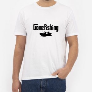 Gone-Fishing-T-Shirt-For-Women-And-Men-Size-S-3XL